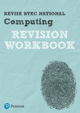 Gate / Fishpool / McGill |  Pearson REVISE BTEC National Computing Revision Workbook - for 2025 exams | Buch |  Sack Fachmedien