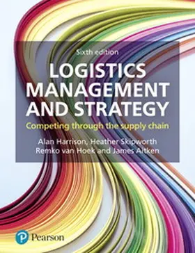 Harrison / Skipworth / Van Hoek | Logistics Management and Strategy | Buch | 978-1-292-18368-8 | www.sack.de