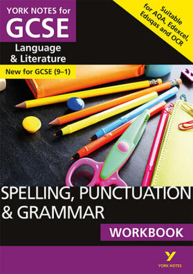 Walter / Woodford | English Language and Literature Spelling, Punctuation and Grammar Workbook: York Notes for GCSE everything you need to catch up, study and prepare for and 2023 and 2024 exams and assessments | Buch | 978-1-292-18637-5 | sack.de