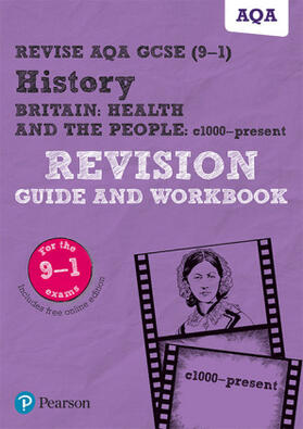 Robertson |  Pearson REVISE AQA GCSE History Britain: Health and the people, c1000 to the present day Revision Guide and Workbook incl. online revision and quizzes - for 2025 and 2026 exams | Buch |  Sack Fachmedien