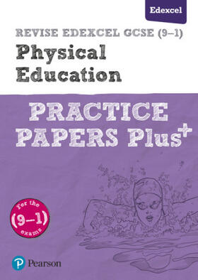 Pearson REVISE Edexcel GCSE Physical Education Practice Papers Plus - for 2026, 2027 exams | Buch |  Sack Fachmedien