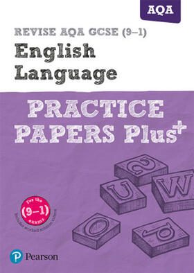  Pearson REVISE AQA GCSE English Language Practice Papers Plus - for 2026, 2027 exams | Buch |  Sack Fachmedien