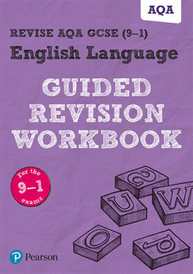  Pearson REVISE AQA GCSE English Language Guided Revision Workbook - for 2026, 2027 exams | Buch |  Sack Fachmedien
