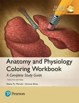 Marieb / Brito |  Anatomy and Physiology Coloring Workbook: A Complete Study Guide, Global Edition | Buch |  Sack Fachmedien