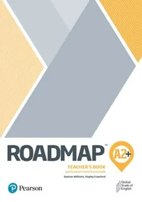 Williams / Crawford |  Roadmap A2+ Teacher's Book with Teacher's Portal Access Code | Buch |  Sack Fachmedien