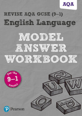  Pearson REVISE AQA GCSE English Language Model Answer Workbook - for 2026, 2027 exams | Buch |  Sack Fachmedien