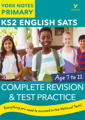 Walter / Ross / Khanduri |  English SATs Complete Revision and Test Practice: York Notes for KS2: catch up, revise and be ready for 2025 exams | Buch |  Sack Fachmedien