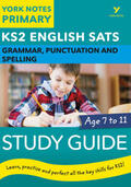 Walter / Woodford |  English SATs Grammar, Punctuation and Spelling Study Guide: York Notes for KS2 catch up, revise and be ready for the 2023 and 2024 exams | Buch |  Sack Fachmedien