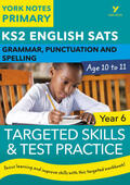 Walter / Woodford |  English SATs Grammar, Punctuation and Spelling Targeted Skills and Test Practice for Year 6: York Notes for KS2 catch up, revise and be ready for the 2023 and 2024 exams | Buch |  Sack Fachmedien