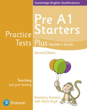 Boyd / Aravanis |  Practice Tests Plus Pre A1 Starters Teacher's Guide | Buch |  Sack Fachmedien