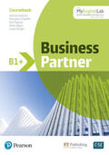 Dubicka / O'Keeffe / Wright |  Business Partner B1+ Intermediate+ Student Book with MyEnglishLab, 1e | Buch |  Sack Fachmedien