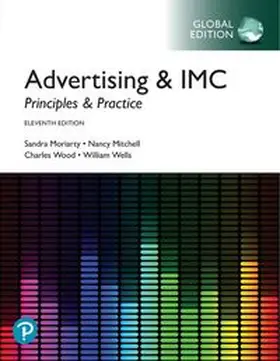 Moriarty / Mitchell / Wood |  Advertising & IMC: Principles and Practice, Global Edition | Buch |  Sack Fachmedien