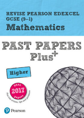 Goldie |  Pearson REVISE Edexcel GCSE Maths (Higher) Past Papers Plus - for 2026, 2027 exams | Buch |  Sack Fachmedien