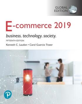 Laudon / Traver |  E-Commerce 2019: Business, Technology and Society, Global Edition | Buch |  Sack Fachmedien