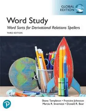 Johnston / Invernizzi / Bear |  Word Study: Word Sorts for Derivational Relations Spellers, Global Edition, 3rd edition | Buch |  Sack Fachmedien