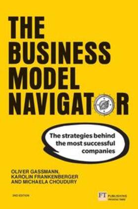 Gassmann / Choudury / Frankenberger | The Business Model Navigator | Buch | 978-1-292-32712-9 | sack.de