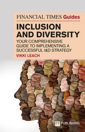 Leach | The Financial Times Guide to Inclusion and Diversity | Buch | 978-1-292-34104-0 | www.sack.de