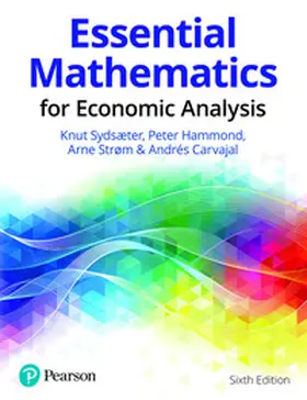 Sydsaeter / Hammond / Strom |  Essential Mathematics for Economic Analysis | Buch |  Sack Fachmedien