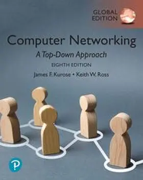 Kurose / Ross | Computer Networking [Global Edition] | Buch | 978-1-292-40546-9 | sack.de