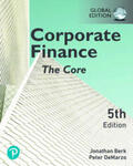 Berk / DeMarzo |  Corporate Finance: The Core, Global Edition | Buch |  Sack Fachmedien