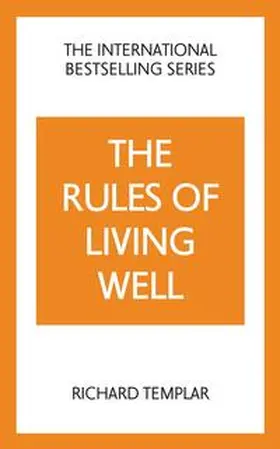 Templar |  The Rules of Living Well: A Personal Code for a Healthier, Happier You, 2nd edition | Buch |  Sack Fachmedien