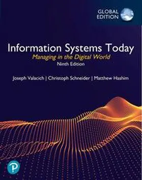 Valacich / Schneider |  Information Systems Today: Managing in the Digital World, Global Edition | Buch |  Sack Fachmedien