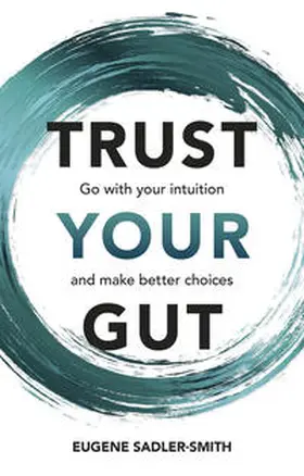 Smith |  Trust Your Gut | Buch |  Sack Fachmedien