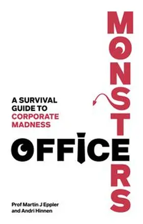 Eppler / Hinnen |  Office Monsters:  A survival guide to corporate madness | Buch |  Sack Fachmedien