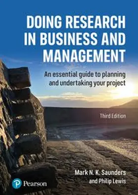 Saunders / Lewis |  Doing Research in Business and Management: An essential guide to planning and undertaking your project | Buch |  Sack Fachmedien