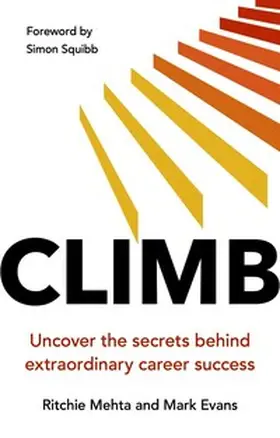 Mehta / Evans |  Climb: Uncover the secrets behind extraordinary career success | Buch |  Sack Fachmedien