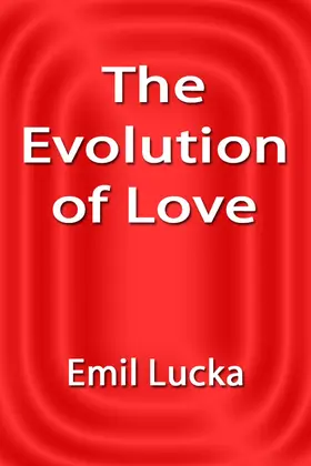 Lucka |  The Evolution of Love | eBook | Sack Fachmedien
