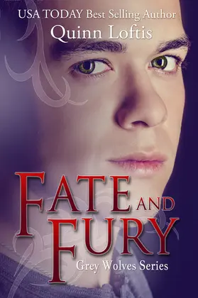 Loftis |  Fate and Fury, Book 6 The Grey Wolves Series | eBook | Sack Fachmedien