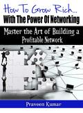 Kumar |  How to Grow Rich with the Power of Networking | eBook | Sack Fachmedien