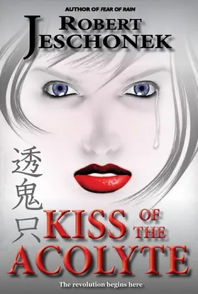 Jeschonek |  Kiss of the Acolyte | eBook | Sack Fachmedien