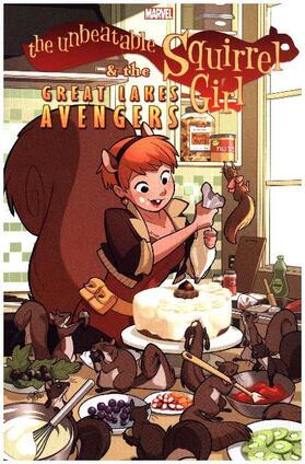 The Unbeatable Squirrel Girl & the Great Lakes Avengers | Buch | 978-1-302-90066-3 | sack.de