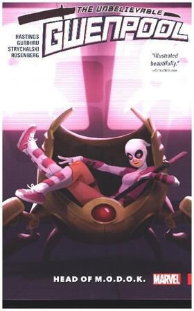  Gwenpool, the Unbelievable, Volume 2: Head of M.O.D.O.K. | Buch |  Sack Fachmedien