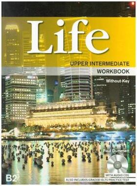 Dummett |  Life - First Edition B2.1/B2.2: Upper Intermediate - Workbook + Audio-CD | Buch |  Sack Fachmedien