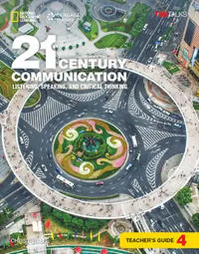 Lee / Bonesteel |  21st Century Communication 4: Listening, Speaking and Critical Thinking: Teacher's Guide | Buch |  Sack Fachmedien