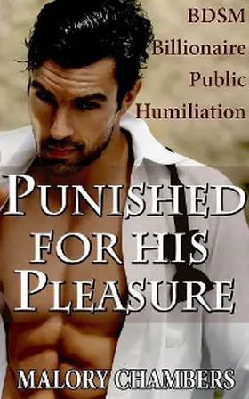 Chambers |  Punished For His Pleasure | eBook | Sack Fachmedien