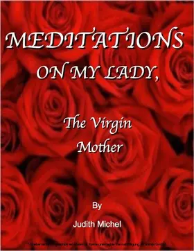 Michel |  Meditations on My Lady, the Virgin Mother | eBook | Sack Fachmedien