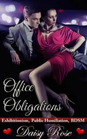 Rose |  Office Obligations (Hot Group Office Action, #5) | eBook | Sack Fachmedien