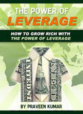 Kumar |  How to Grow Rich with The Power of Leverage | eBook | Sack Fachmedien