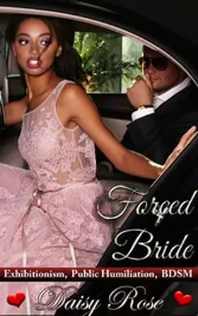 Rose |  Forced Bride | eBook | Sack Fachmedien
