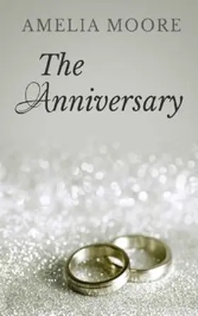 Moore |  The Anniversary | eBook | Sack Fachmedien