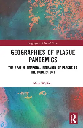 Welford |  Geographies of Plague Pandemics | eBook | Sack Fachmedien