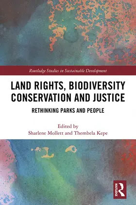 Mollett / Kepe | Land Rights, Biodiversity Conservation and Justice | E-Book | sack.de