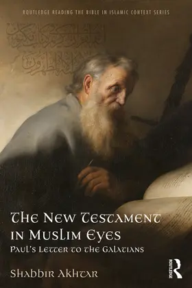 Akhtar |  The New Testament in Muslim Eyes | eBook | Sack Fachmedien