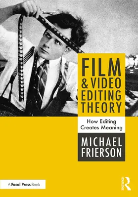Frierson | Film and Video Editing Theory | E-Book | www.sack.de