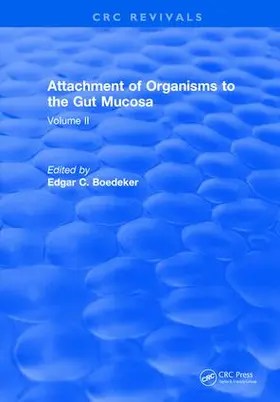 Boedeker |  Attachment Of Organisms To The Gut Mucosa | Buch |  Sack Fachmedien