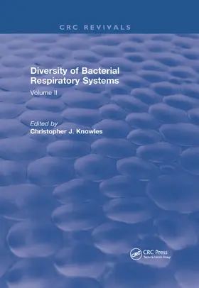 Kowles / Knowles |  Diversity of Bacterial Respiratory Systems | Buch |  Sack Fachmedien